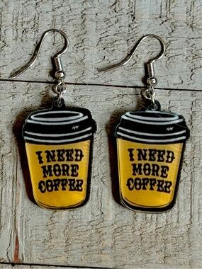 ‘I Need More Coffee' Cup Shaped Dangle Earrings
